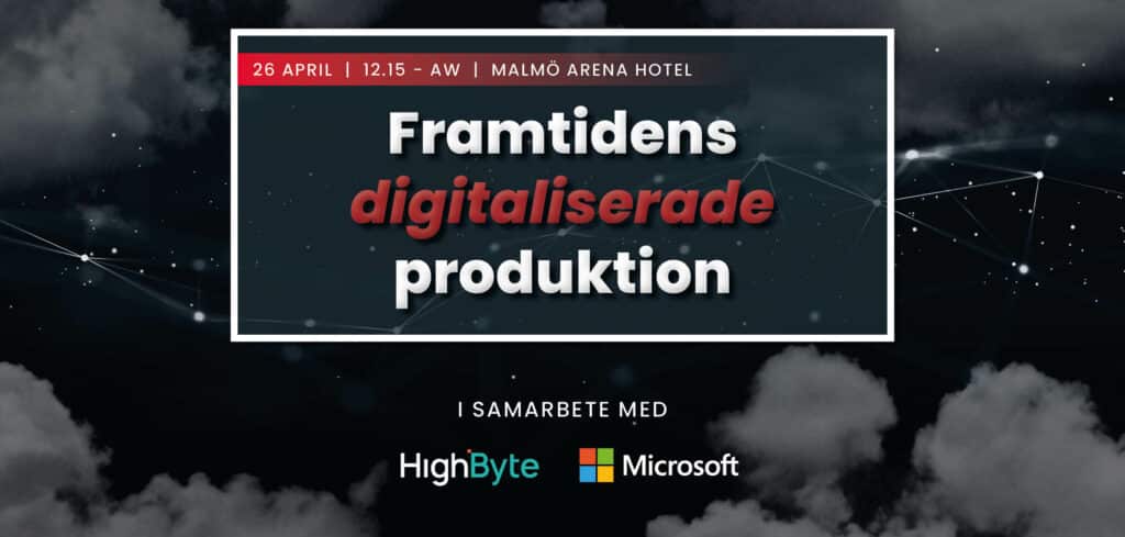Framtidens digitaliserade produktion: Event med Novotek tillsammans med Highbyte och Microsoft