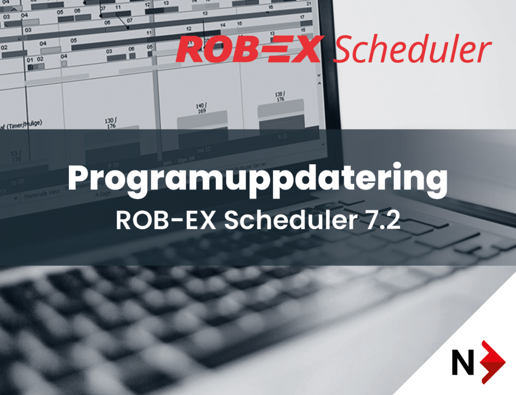 Ta del av nyheterna i ROB-EX 7.2 för produktionsplanering